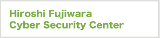 Hiroshi Fujisawa Cyber Security Center